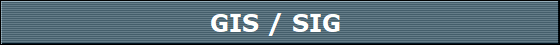 GIS / SIG 